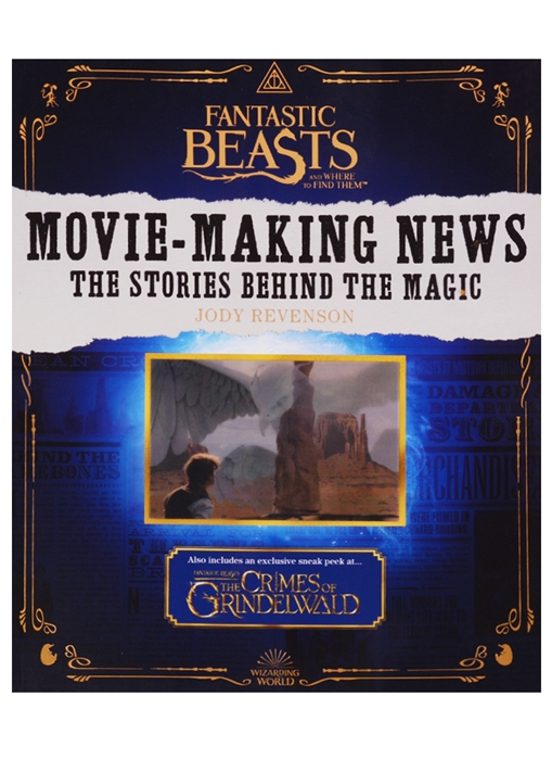 

Fantastic Beasts and Where to Find Them Movie-Making News The Stories Behind The Magic