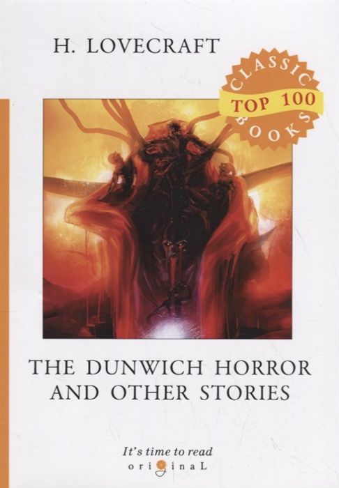 

The Dunwich Horror and Other Stories