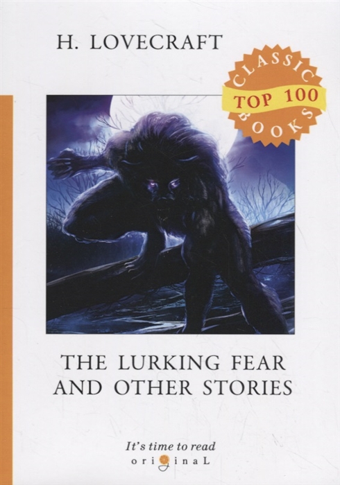 Lovecraft H. - The Lurking Fear and Other Stories