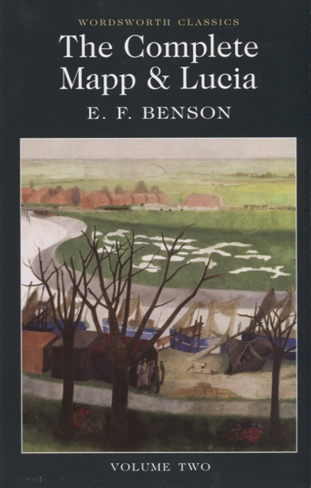 

The Complete Mapp Lucia Volume Two