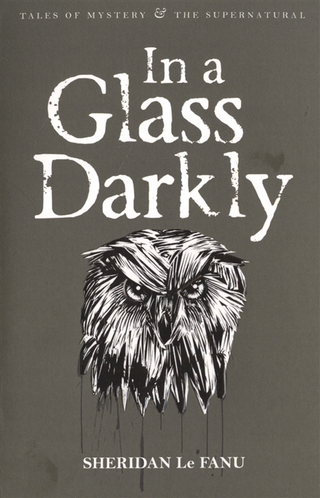 

In A Glass Darkly