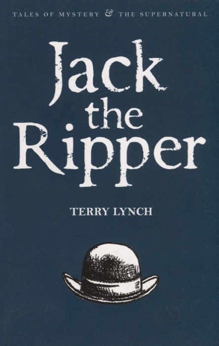 

Jack the Ripper