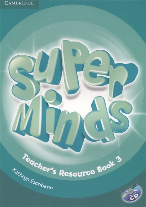 

Super Minds Teacher s Resourse Book 3 CD