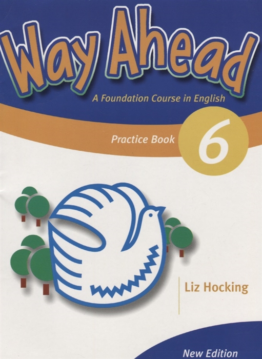 Way Ahead 6 Practice Book A Foudation Course in English м Holt
