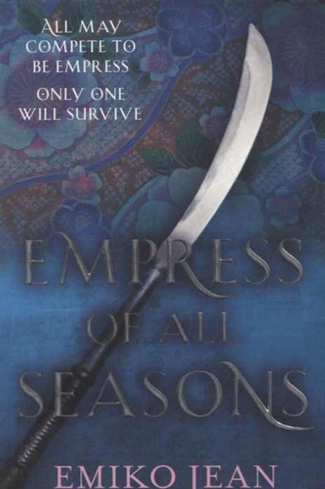 

Empress of all Seasons