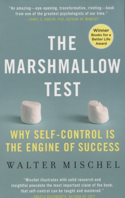 

The Marshmallow Test Mastering Self-Control