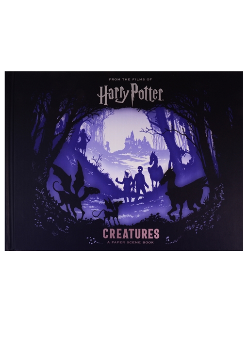 

Harry Potter Creatures A Paper Scene Book