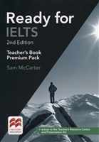 Ready for IELTS. Teaсher's Book. Premium Pack. 2nd Edition Ready for IELTS. Teaсher's Book. Premium Pack. 2nd Edition