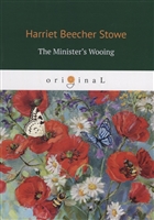 The Minister's Wooing The Minister's Wooing