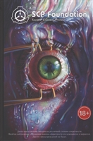SCP Foundation. Secure. Contain. Protect. Книга 3 SCP Foundation. Secure. Contain. Protect. Книга 3