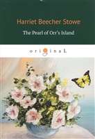 The Pearl of Orr's Island (на английском языке) The Pearl of Orr's Island (на английском языке)