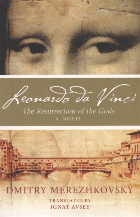 Merezhkovsky D. - Leonardo da Vinci The Resurrection of the Gods A novel