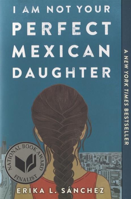 

I Am Not Your Perfect Mexican Daughter