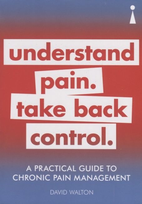 David Walton A Practical Guide to Chronic Pain Management Understand pain Take back control mario egbe mpame regional intellectual property integration in developed and developing countries