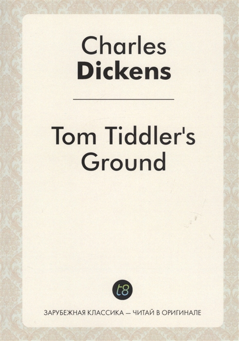 

Tom Tiddler s Ground