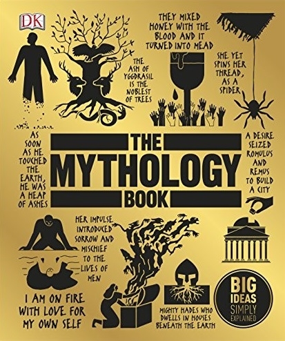 

The Mythology Book Big Ideas Simply Explained