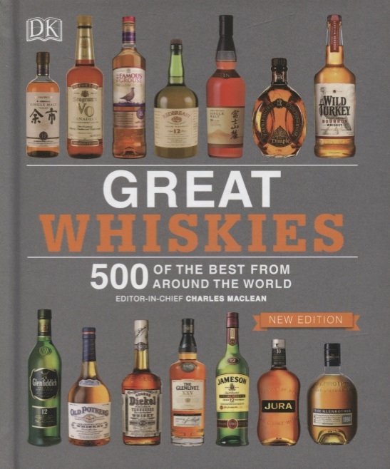 

Great Whiskies 500 of the Best from Around the World