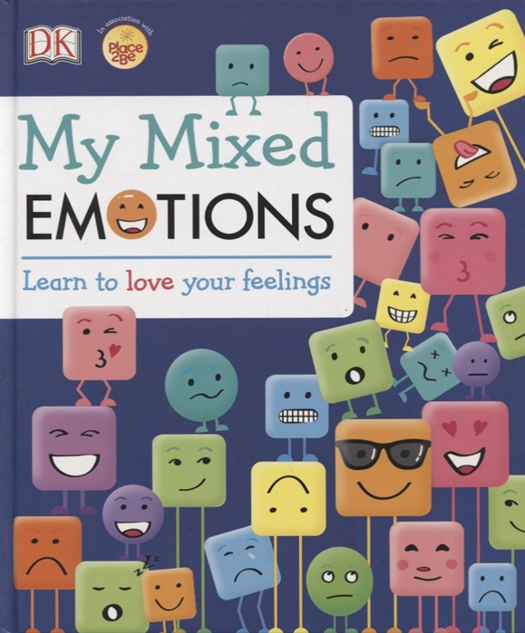 

My Mixed Emotions Learn to Love Your Feelings