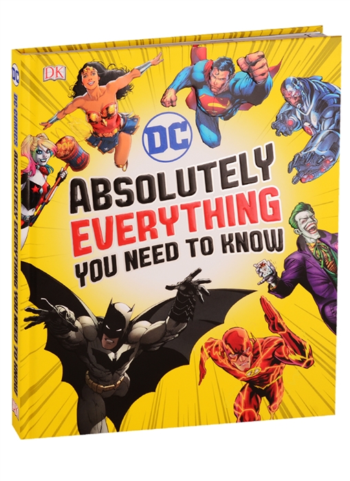 

DC Absolutely Everything You Need To Know