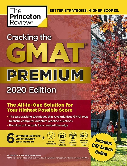 

Cracking the GMAT Premium Edition with 6 Computer-Adaptive Practice Tests 2020 Edition