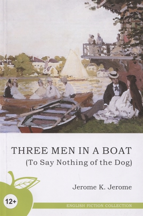 

Three Men in a Boat To Say Nothing of the Dog