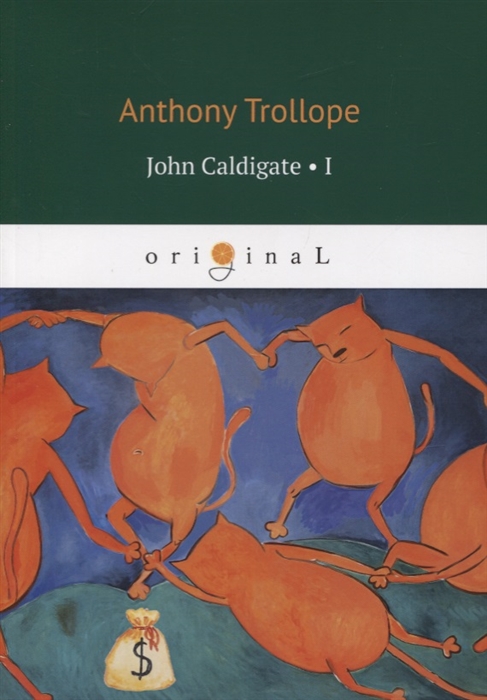 

John Caldigate Volume 1