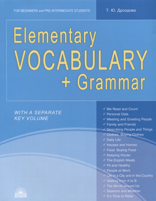 

Elementary Vocabulary Grammar For Beginners and Pre-Intermediate Students