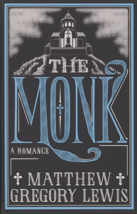 

The Monk A Romance