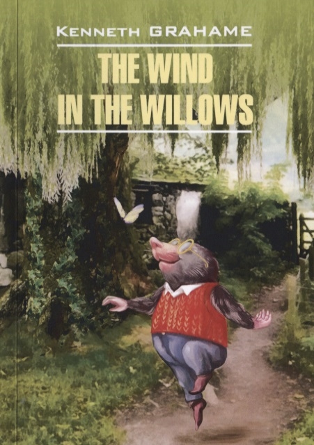 

The Wind in the Willows Ветер в ивах