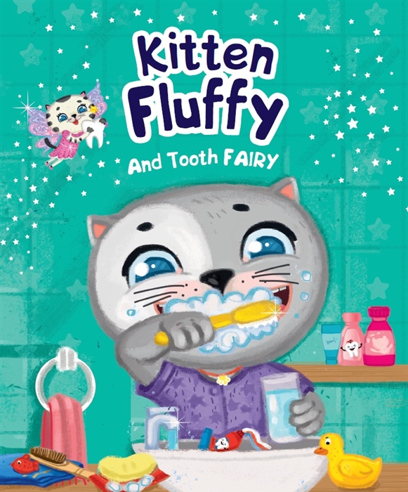 

Kitten Fluffy and Tooth fairy Котенок Пух и Зубная фея