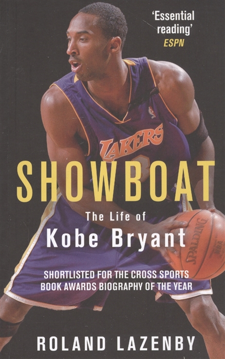 

Showboat The Life of Kobe Bryant