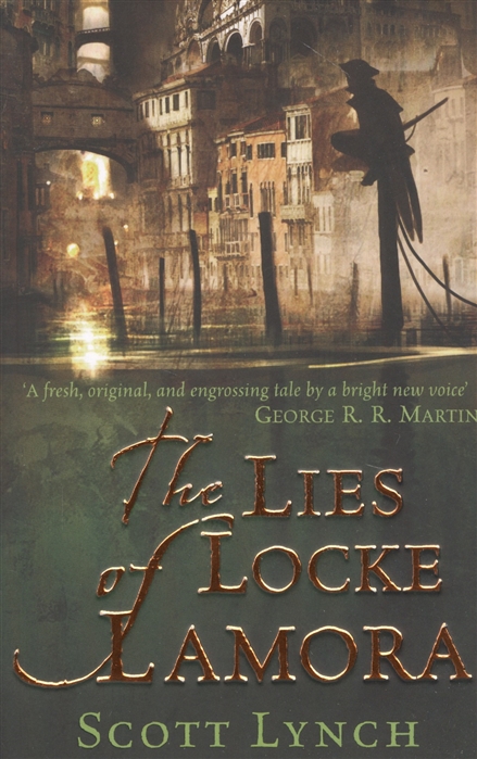 Scott Lynch The Lies of Locke Lamora john locke two treatises of government