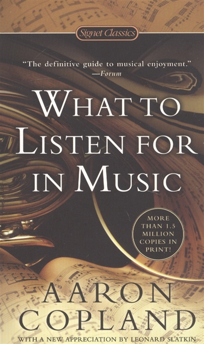 

What to Listen for in Music