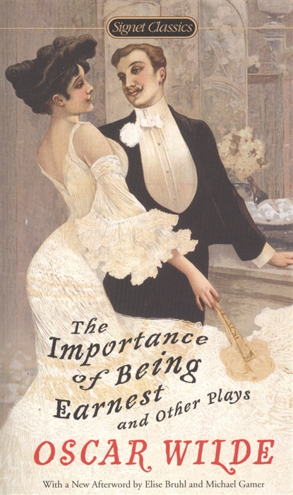 

The Importance of Being Earnest and Other Plays