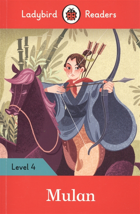 

Mulan Ladybird Readers Level 4