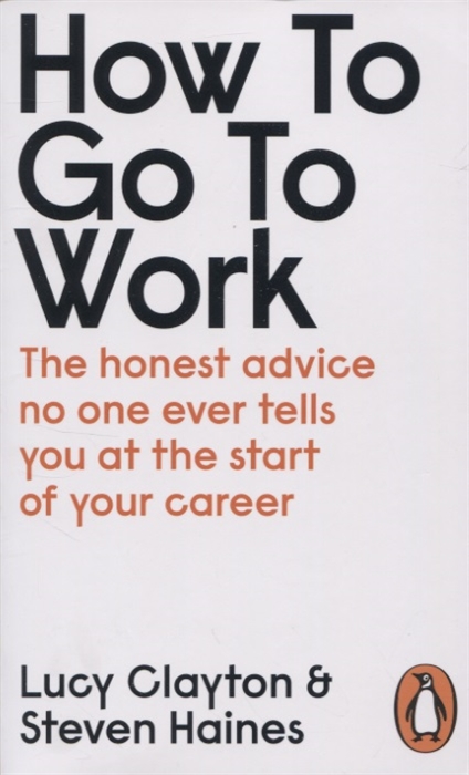

How to Go to Work