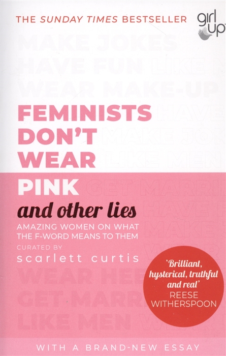 

Feminists Don t Wear Pink and Other Lies