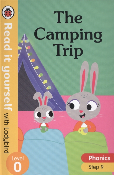 The Camping Trip Read it yourself with Ladybird Level 0 Step 9