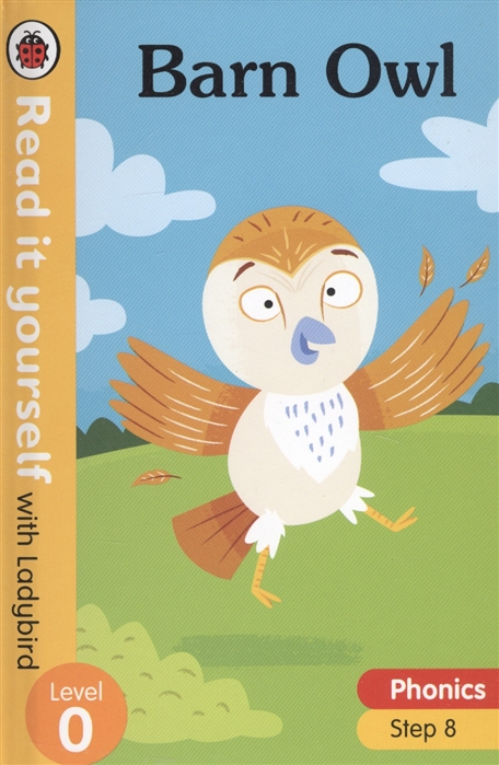 Smith C. - Barn Owl Read it yourself with Ladybird Level 0 Step 8