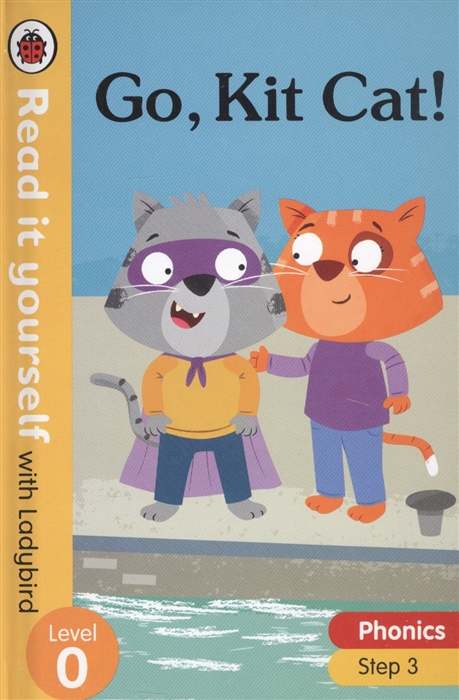 Go Kit Cat Read it yourself with Ladybird Level 0 Step 3