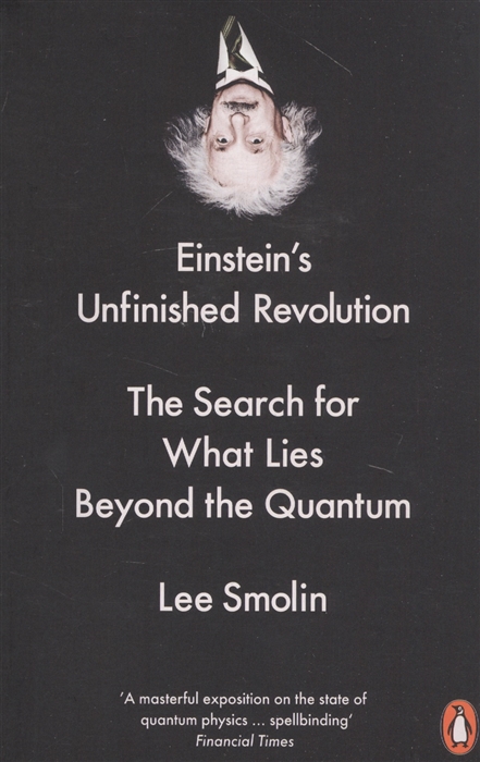 

Einsteins Unfinished Revolution