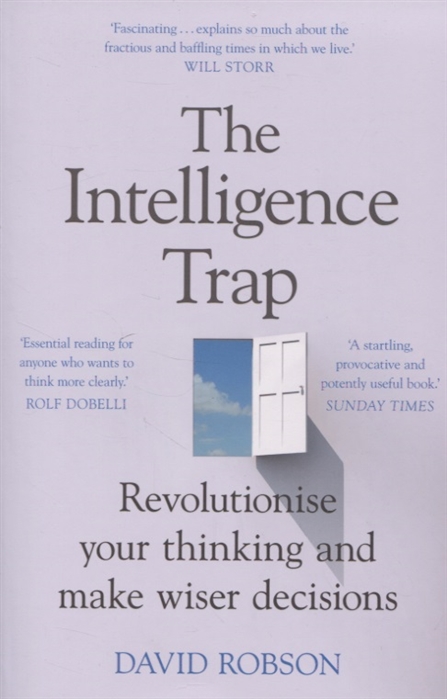 

The Intelligence Trap