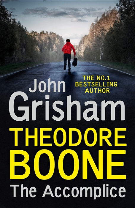 

Theodore Boone The Accomplice