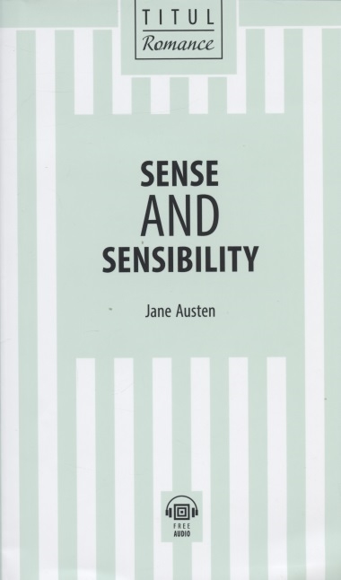 Разум и чувства Sense and Sensibility книга для чтения на английском языке