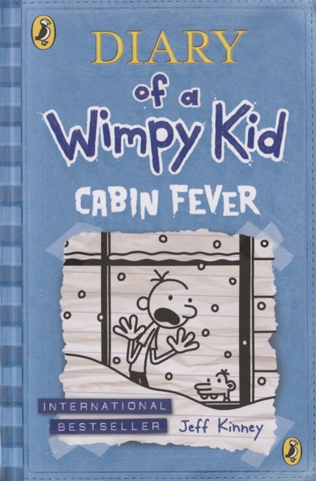 

Diary of a Wimpy Kid Cabin Fever Book 6