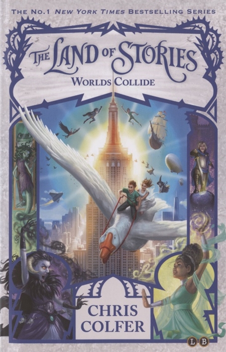 Colfer C. - The Land of Stories Worlds Collide