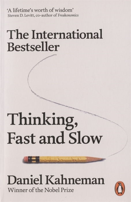 Kahneman D. - Thinking Fast and Slow