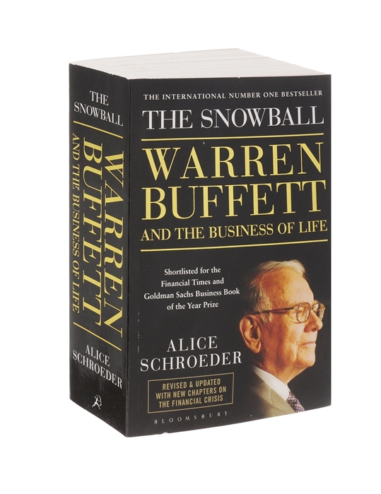 

The Snowball Warren Buffett and the Business of Life