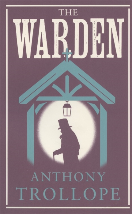 Trollope A. - The Warden