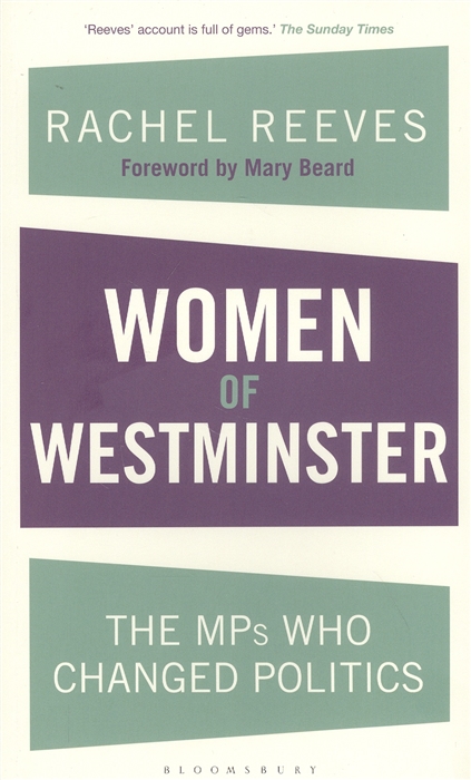 

Women of Westminster The MPs Who Changed Politics